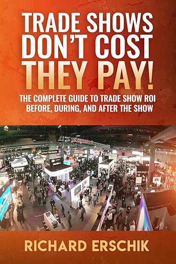 version 2 trade shows don’t cost they pay!